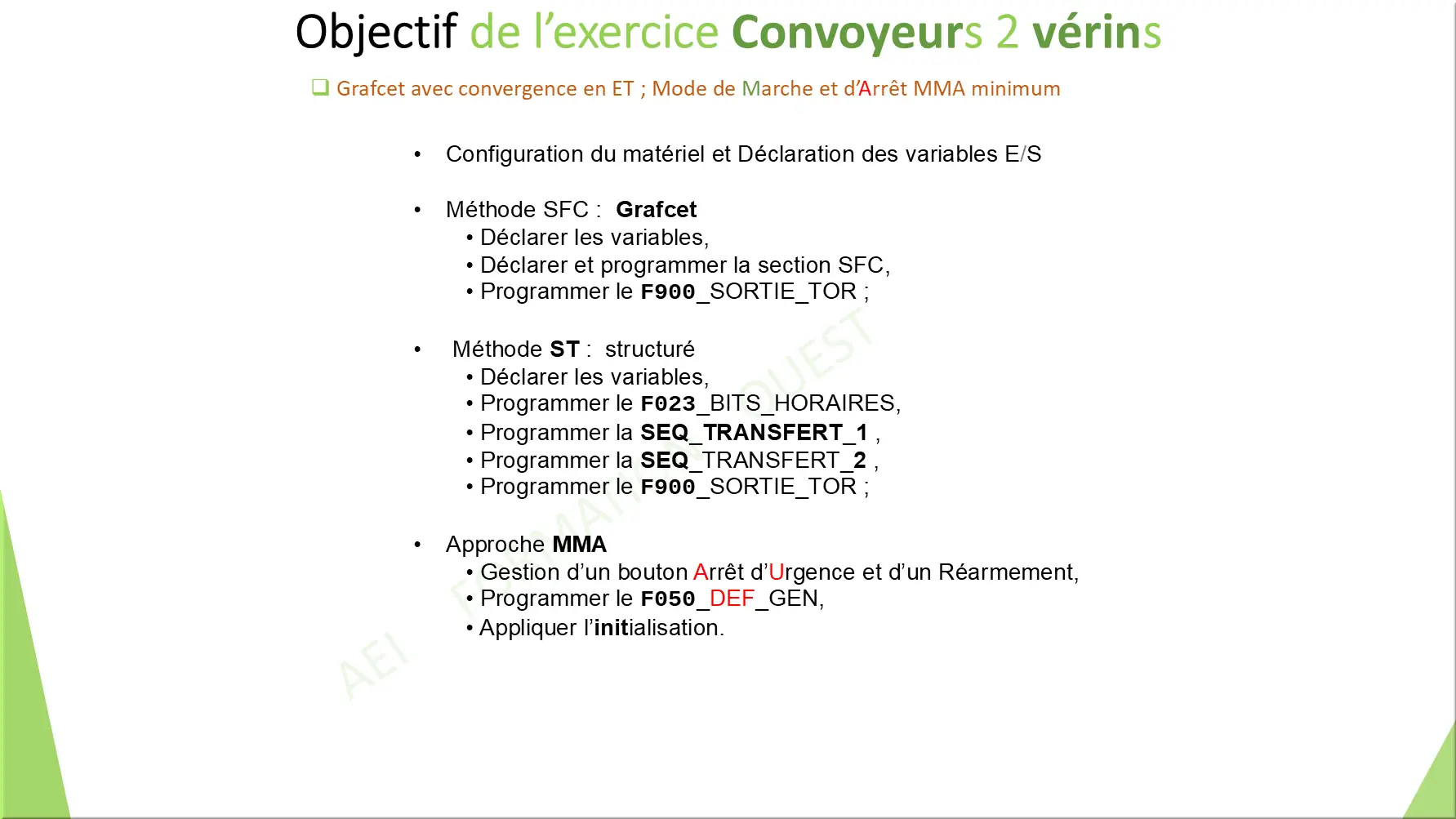 Objectif de l’exercice Convoyeurs 2 vérins